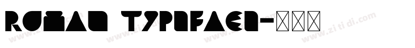 Roman typeface字体转换